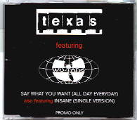 Texas - Say What You Want Remix / Insane